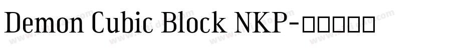 Demon Cubic Block NKP字体转换